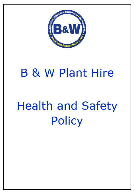 B W Plant Hire Health And Safety Policy 2020